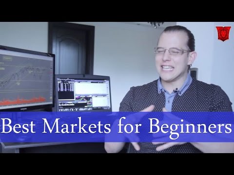 Best Market To Trade For Beginners